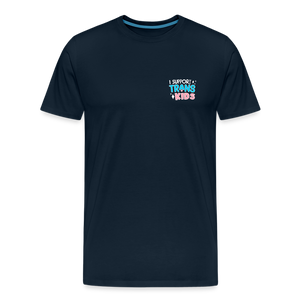 I Support Trans Kids Men's Premium T-Shirt - deep navy