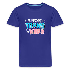 I Support Trans Kids: Kids' Premium T-Shirt - royal blue