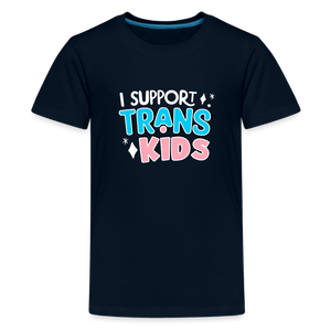 I Support Trans Kids: Kids' Premium T-Shirt - deep navy