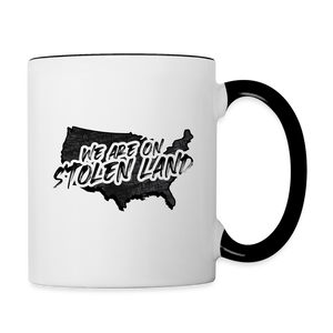 We Are On Stolen Land Coffee Mug - white/black