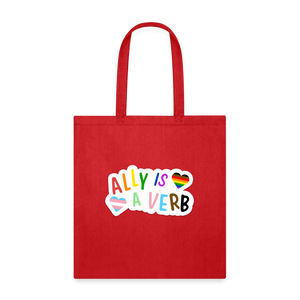 Ally is a Verb: Tote Bag - red