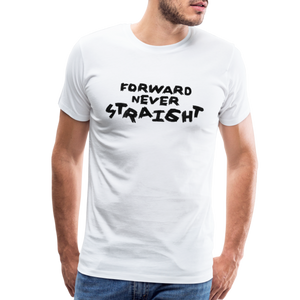 Forward, never Straight (Black): Men's Premium T-Shirt - white