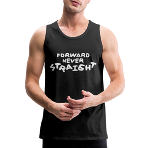 Forward, never Straight (White): Men’s Premium Tank - black