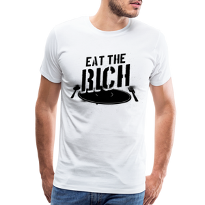 Eat The Rich V1: Men's Premium T-Shirt - white