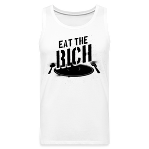 Eat The Rich V1: Men’s Premium Tank - white
