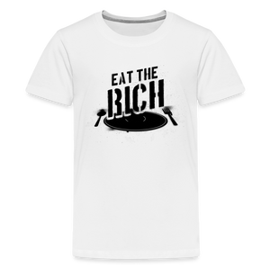 Eat The Rich V1: Kids' Premium T-Shirt - white